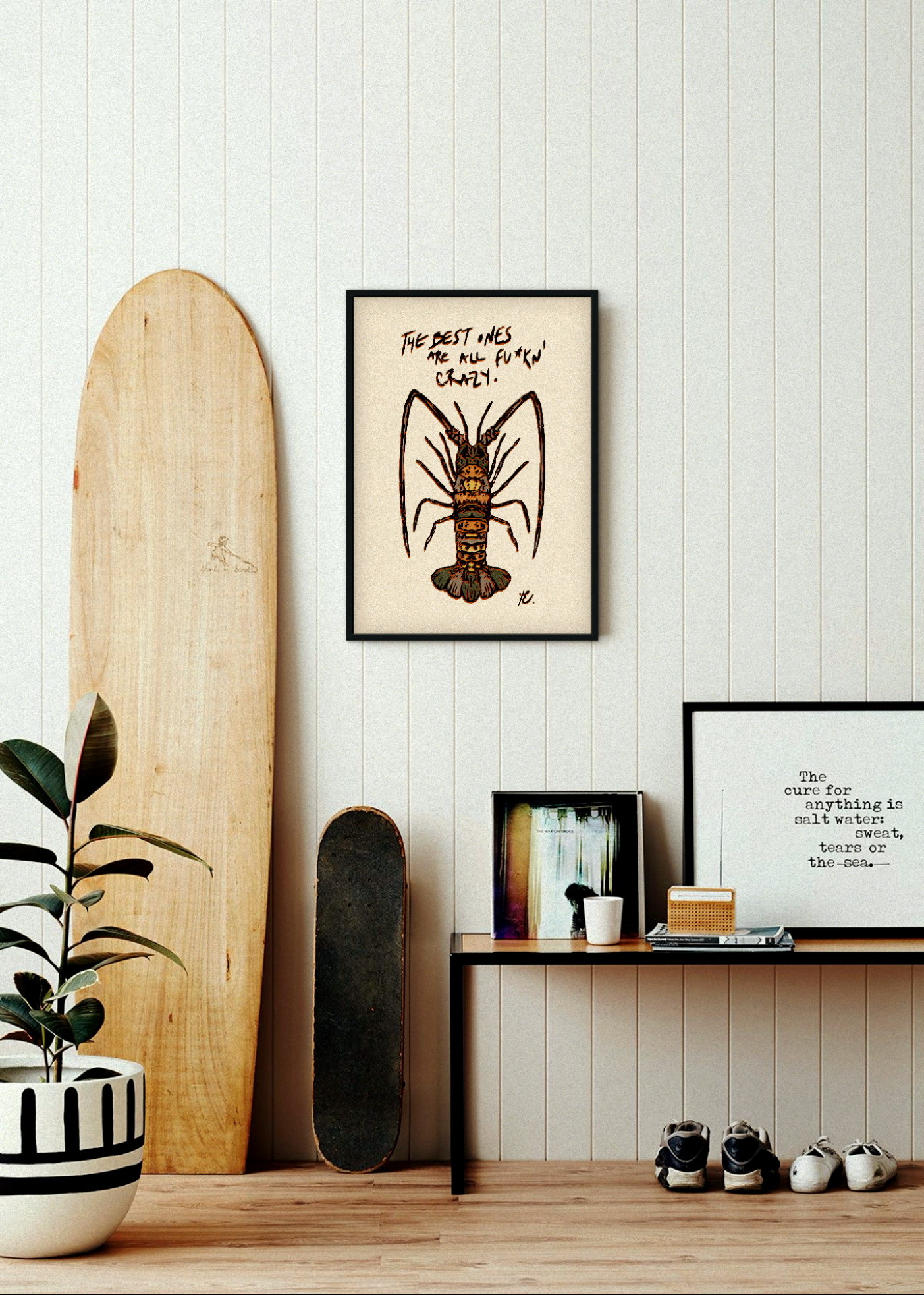 'THE BEST ONE'S ARE ALL F*CKN' CRAZY' Print, Dune